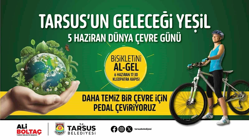 Tarsus’ta ’Bisikletini al-gel’ etkinliği düzenlenecek
