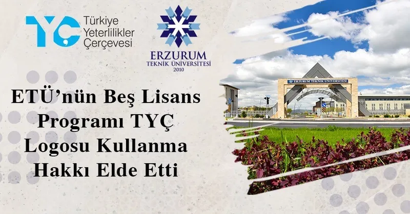 ETÜ’nün beş lisans programı TYÇ logosu kullanma hakkı elde etti
