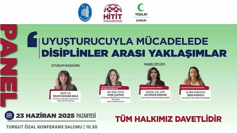 Çorum’da uyuşturucuyla mücadele paneli gerçekleştirilecek
