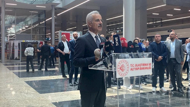 Ulaştırma ve Altyapı Bakanı Uraloğlu: 