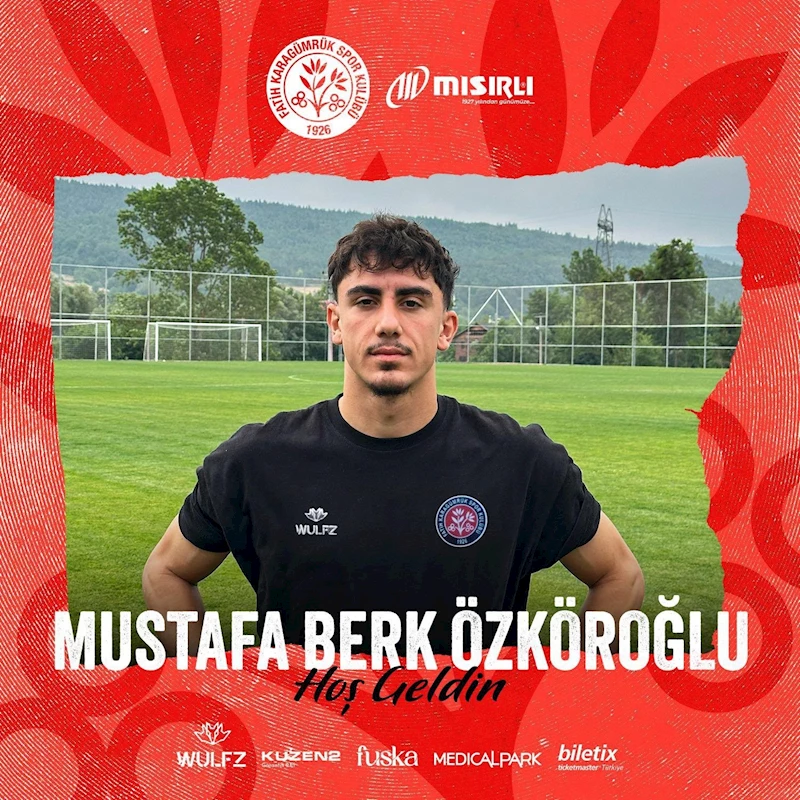 Mustafa Berk Özköroğlu Fatih Karagümrük’te
